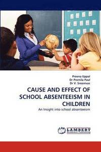 bokomslag Cause and Effect of School Absenteeism in Children