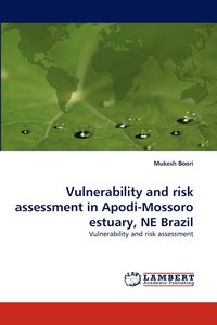bokomslag Vulnerability and Risk Assessment in Apodi-Mossoro Estuary, Ne Brazil