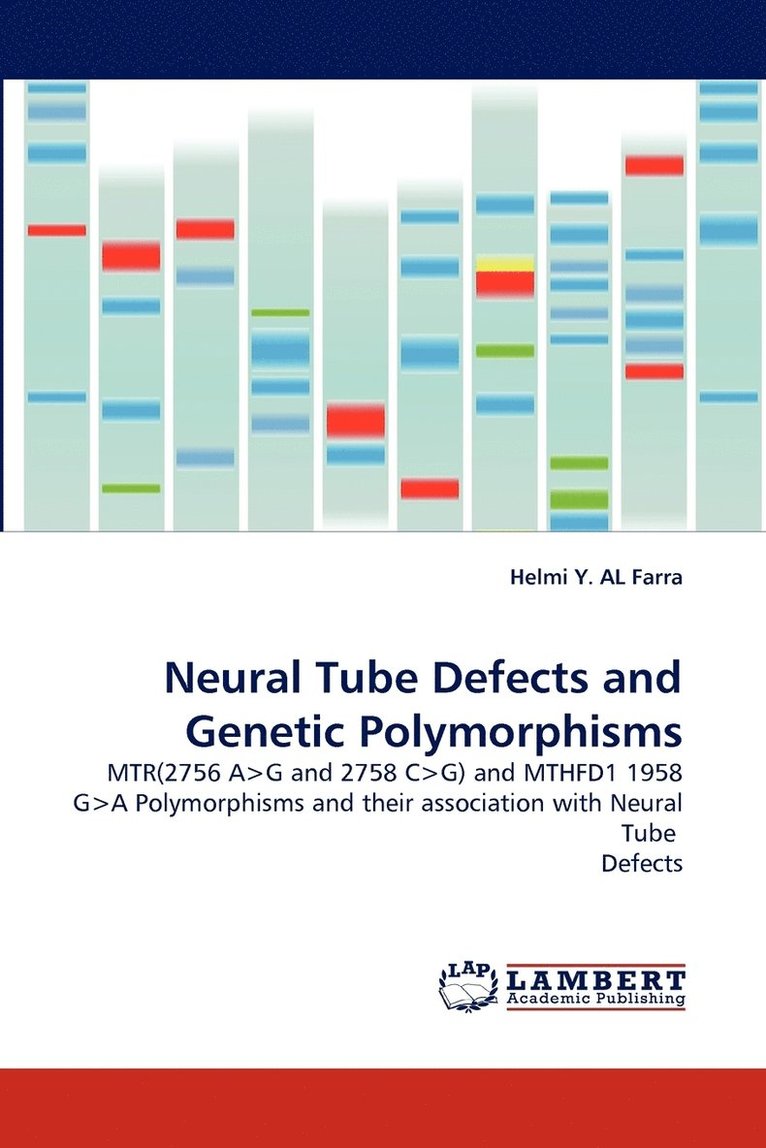 Neural Tube Defects and Genetic Polymorphisms 1
