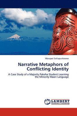 bokomslag Narrative Metaphors of Conflicting Identity