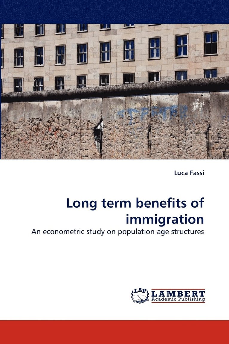 Long Term Benefits of Immigration 1