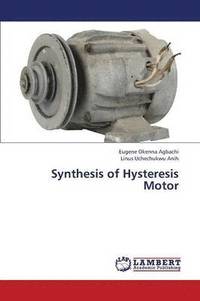 bokomslag Synthesis of Hysteresis Motor