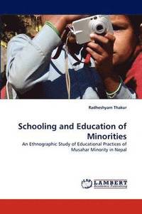 bokomslag Schooling and Education of Minorities