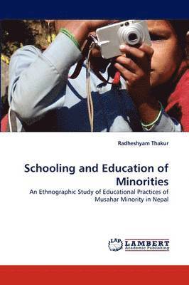 Schooling and Education of Minorities 1