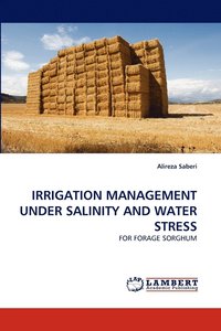 bokomslag Irrigation Management Under Salinity and Water Stress