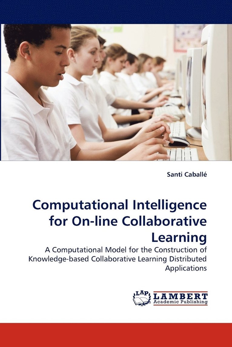 Computational Intelligence for On-Line Collaborative Learning 1