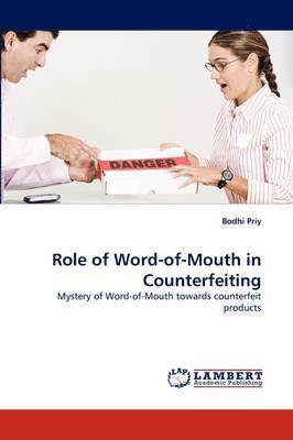 Role of Word-of-Mouth in Counterfeiting 1