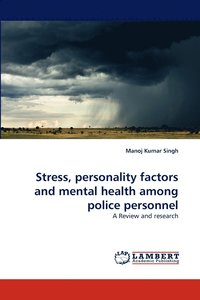 bokomslag Stress, Personality Factors and Mental Health Among Police Personnel