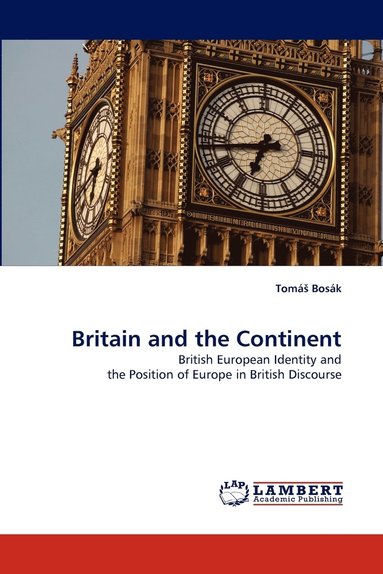 bokomslag Britain and the Continent