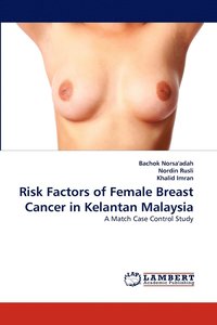 bokomslag Risk Factors of Female Breast Cancer in Kelantan Malaysia