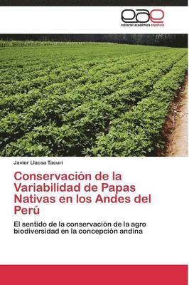 Conservacin de la Variabilidad de Papas Nativas en los Andes del Per 1