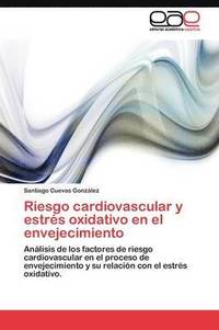 bokomslag Riesgo cardiovascular y estrs oxidativo en el envejecimiento