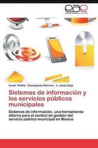 bokomslag Sistemas de Informacion y Los Servicios Publicos Municipales