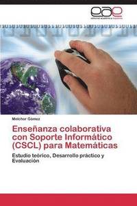 bokomslag Enseanza colaborativa con Soporte Informtico (CSCL) para Matemticas
