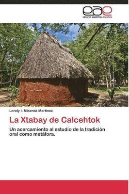 bokomslag La Xtabay de Calcehtok