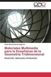 bokomslag Materiales Multimedia para la Enseanza de la Geometra Tridimensional