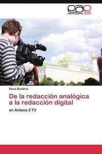 bokomslag De la redaccin analgica a la redaccin digital