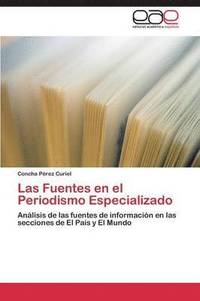 bokomslag Las Fuentes en el Periodismo Especializado