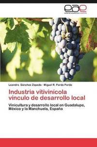 bokomslag Industria vitivincola vnculo de desarrollo local
