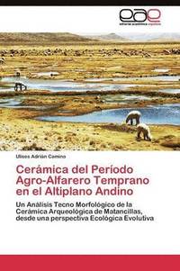 bokomslag Cermica del Perodo Agro-Alfarero Temprano en el Altiplano Andino