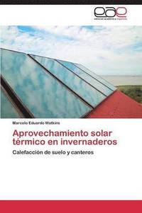 bokomslag Aprovechamiento solar trmico en invernaderos