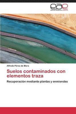 Suelos contaminados con elementos traza 1