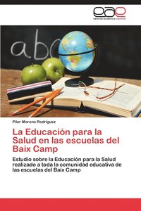 bokomslag La Educacin para la Salud en las escuelas del Baix Camp