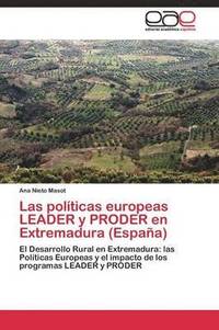 bokomslag Las polticas europeas LEADER y PRODER en Extremadura (Espaa)