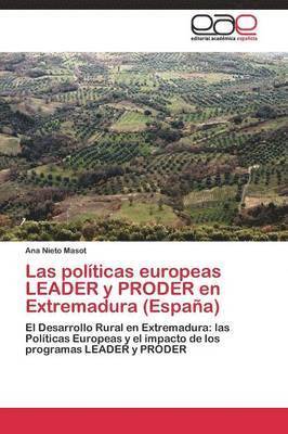 Las polticas europeas LEADER y PRODER en Extremadura (Espaa) 1