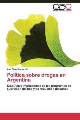 Poltica sobre drogas en Argentina 1