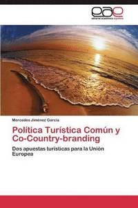 bokomslag Poltica Turstica Comn y Co-Country-branding