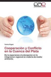 bokomslag Cooperacin y Conflicto en la Cuenca del Plata