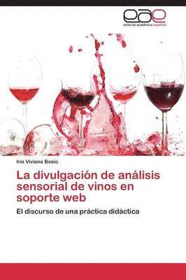 La divulgacin de anlisis sensorial de vinos en soporte web 1