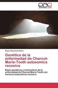 bokomslag Gentica de la enfermedad de Charcot-Marie-Tooth autosomica recesiva