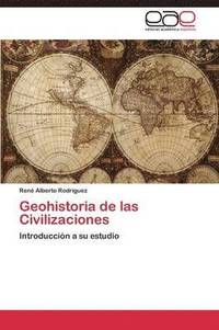 bokomslag Geohistoria de las Civilizaciones