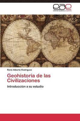 Geohistoria de las Civilizaciones 1