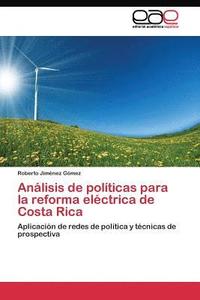 bokomslag Anlisis de polticas para la reforma elctrica de Costa Rica