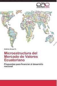 bokomslag Microestructura del Mercado de Valores Ecuatoriano