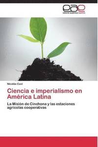bokomslag Ciencia e imperialismo en Amrica Latina