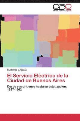 bokomslag El Servicio Elctrico de la Ciudad de Buenos Aires