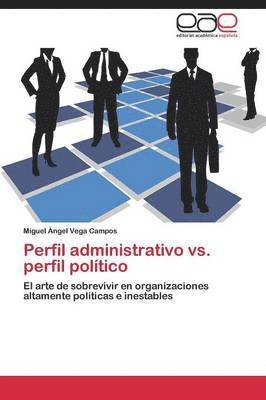 Perfil administrativo vs. perfil poltico 1