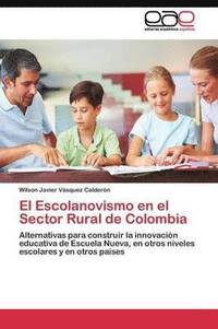 bokomslag El Escolanovismo en el Sector Rural de Colombia