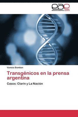 Transgnicos en la prensa argentina 1