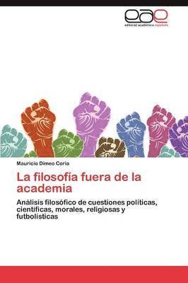 bokomslag La Filosofia Fuera de La Academia