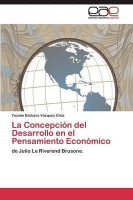 La Concepcin del Desarrollo en el Pensamiento Econmico 1