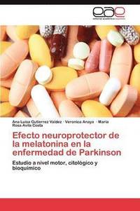 bokomslag Efecto Neuroprotector de La Melatonina En La Enfermedad de Parkinson