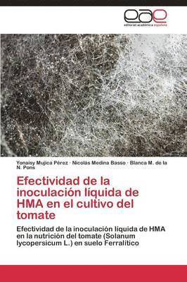 Efectividad de la inoculacin lquida de HMA en el cultivo del tomate 1