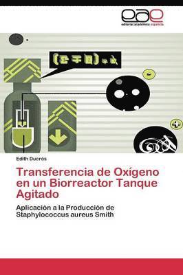 Transferencia de Oxgeno en un Biorreactor Tanque Agitado 1