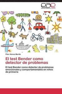bokomslag El test Bender como detector de problemas