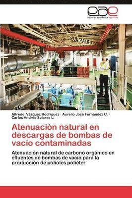 bokomslag Atenuacion Natural En Descargas de Bombas de Vacio Contaminadas